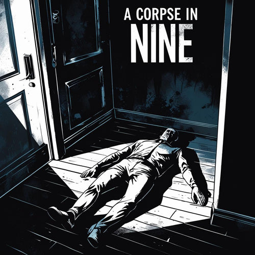A Corpse In 9